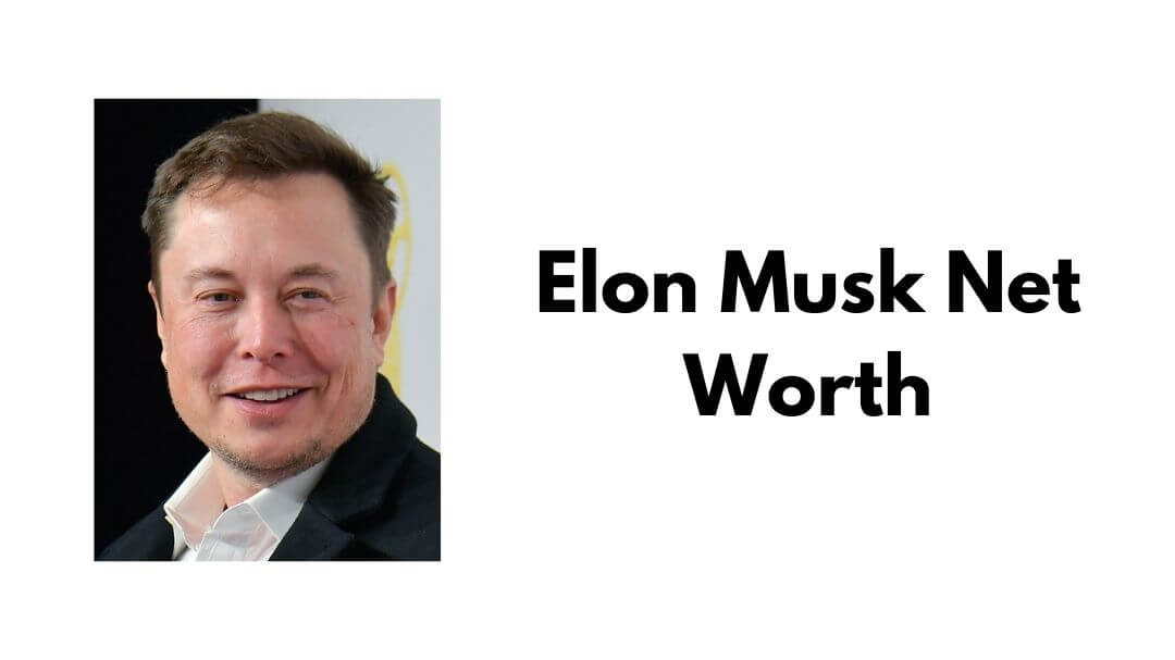Elon Musk Net Worth 2022: Salary, Income, Assets, Biography